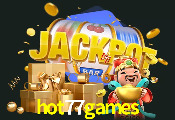 hot77games bet